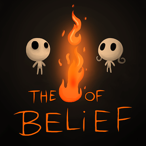 The Fire Of Belief