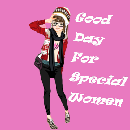 Good Day For Special Women