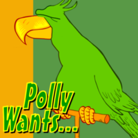 Polly Wants...