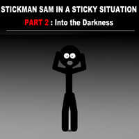Stickman Sam In A Sticky Situation Part 2: Into the Darkness