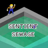 Sentient Sewage