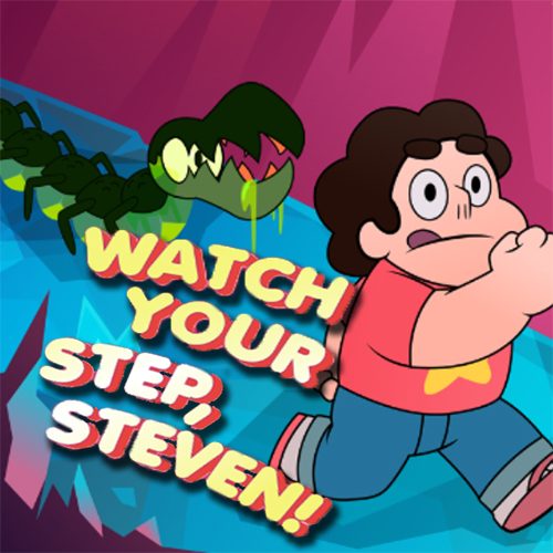 Watch Your Step, Steven!