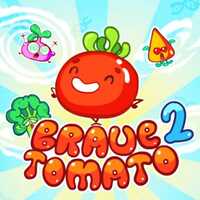 Brave Tomato 2